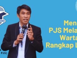 Mengapa PJS Melarang Wartawan Rangkap LSM?